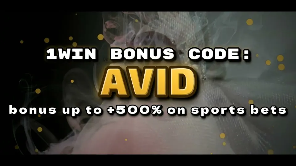 5 things to know about the 1win bonus code AVID before you register